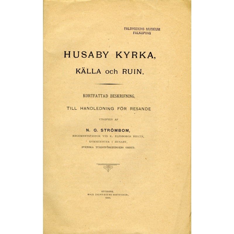 book cover of Strömbom's Husaby kyrka, källa och ruin (1894), in the Falbygden Museum Library