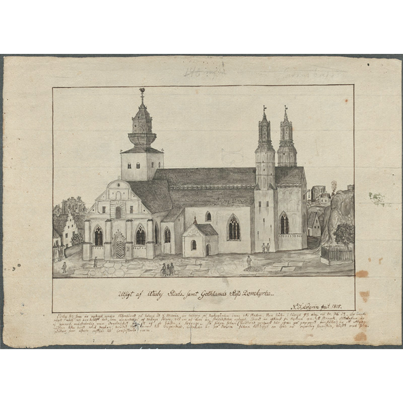 Source caption: "Visby Domkyrka, Sankta Maria [...] Kyrkan från söder. Akvarellerad pennteckning av Nils Isak Löfgren 1815."