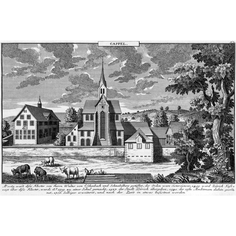 Source caption: "Das Amtshaus «Kloster Kappel» der Stadt Zürich. Stich von David Herrliberger, ca. 1740. Erschienen in Vorstellung Loblichen Standts Zürich So genante Ausere Amtheusser, Blatt 3, 1741."