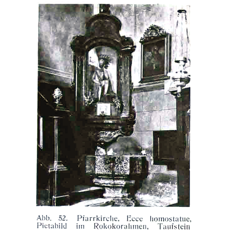 Source caption: "Pfarrkirche, Ecce homostatue, Pietabild im Rokokorahmen, Taufstein"